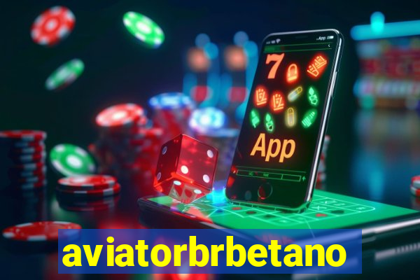 aviatorbrbetano