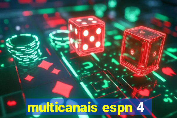 multicanais espn 4