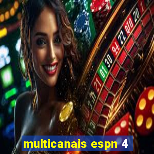 multicanais espn 4