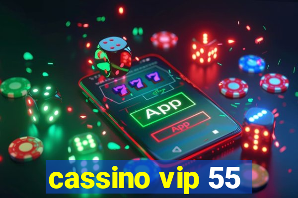 cassino vip 55