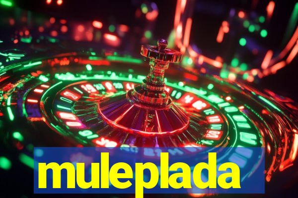 muleplada