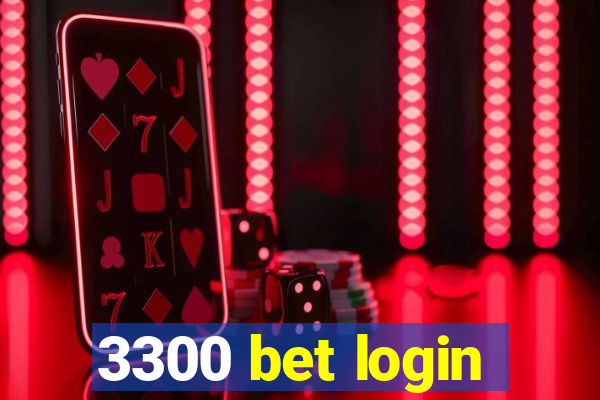 3300 bet login