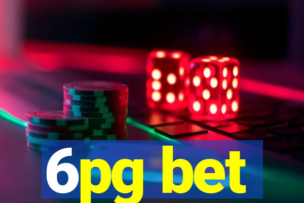 6pg bet