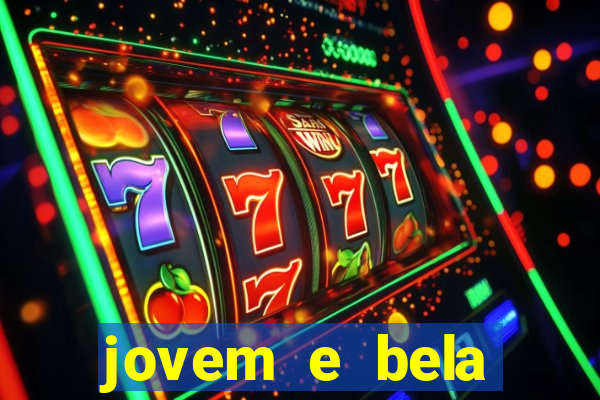 jovem e bela dublado download