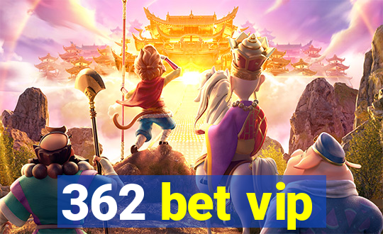 362 bet vip