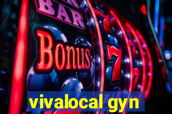 vivalocal gyn