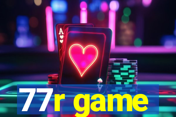 77r game