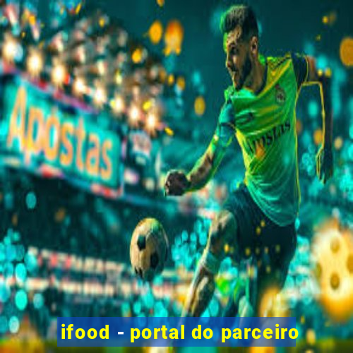 ifood - portal do parceiro