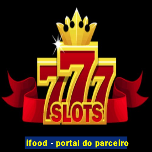 ifood - portal do parceiro