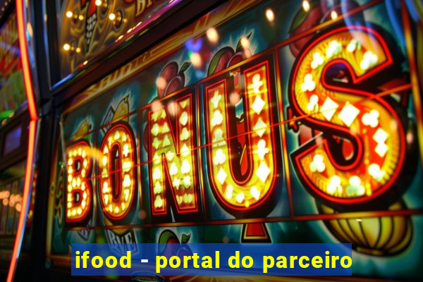 ifood - portal do parceiro