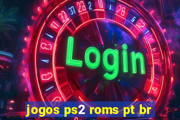 jogos ps2 roms pt br