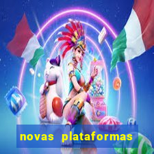 novas plataformas fortune tiger