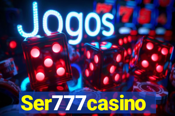 Ser777casino