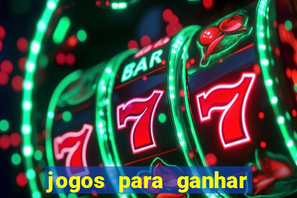 jogos para ganhar dinheiro via pix tigrinho