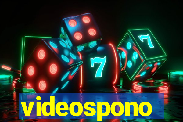 videospono