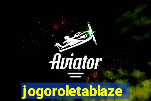 jogoroletablaze