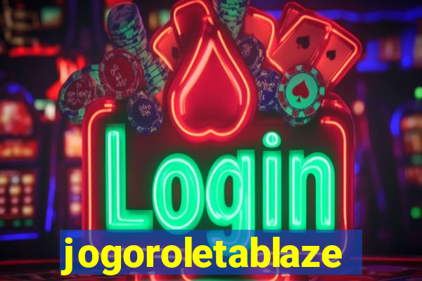 jogoroletablaze