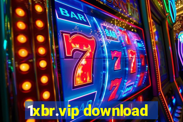 1xbr.vip download