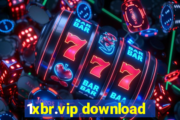 1xbr.vip download