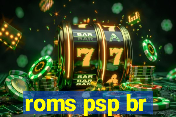 roms psp br