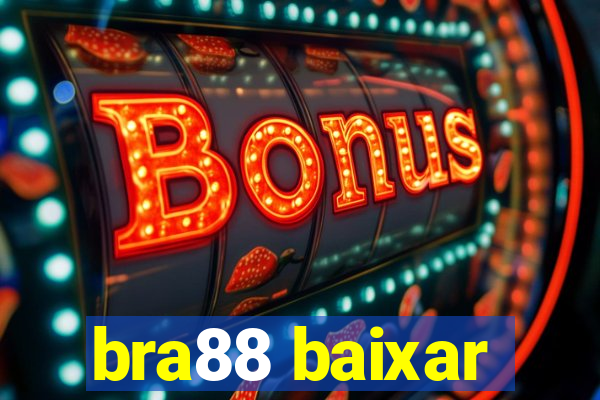 bra88 baixar