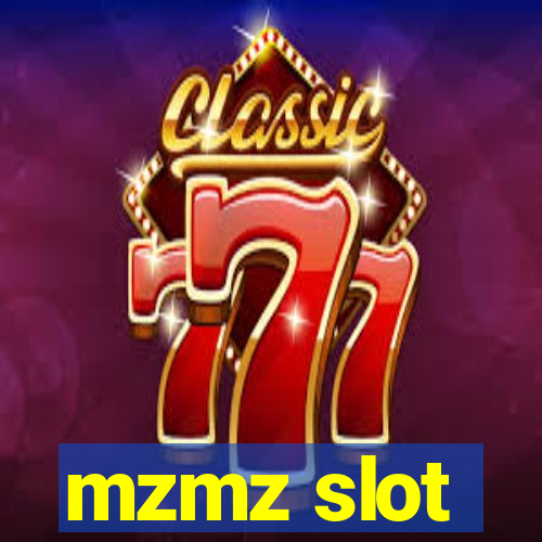 mzmz slot