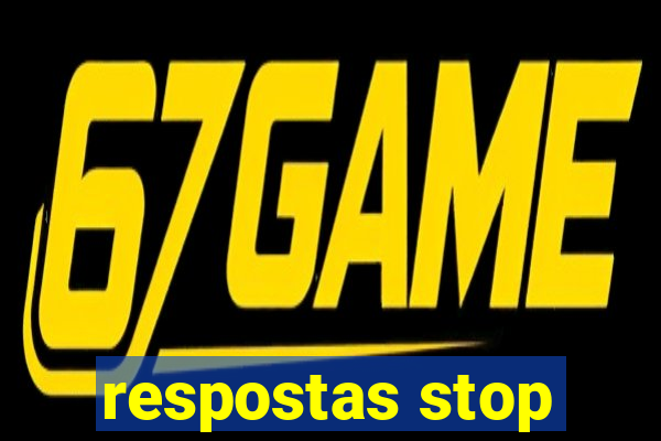 respostas stop