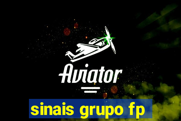 sinais grupo fp