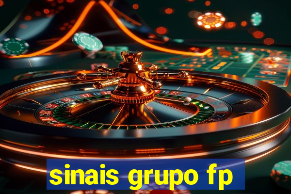 sinais grupo fp