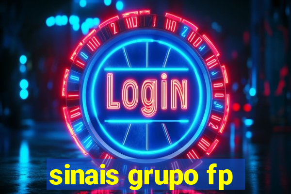 sinais grupo fp