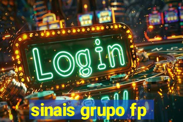 sinais grupo fp