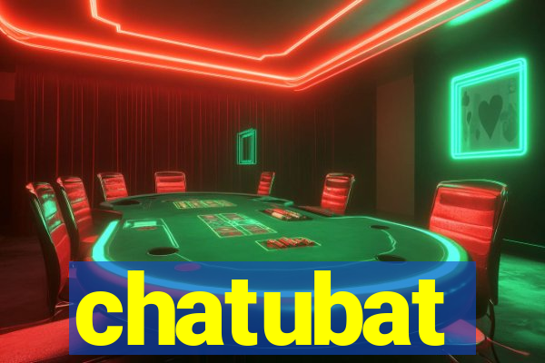 chatubat