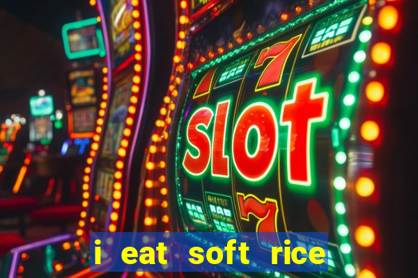 i eat soft rice in another world cap 1 pt br