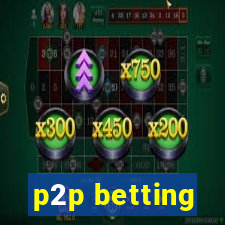 p2p betting