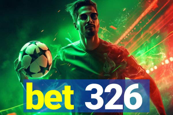 bet 326