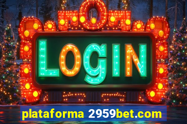 plataforma 2959bet.com