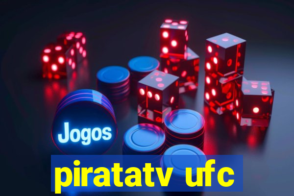 piratatv ufc