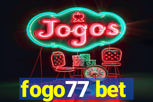 fogo77 bet