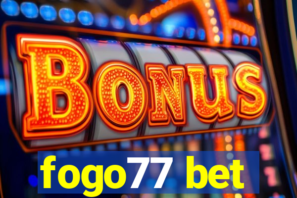 fogo77 bet