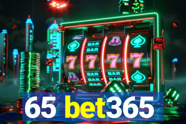 65 bet365