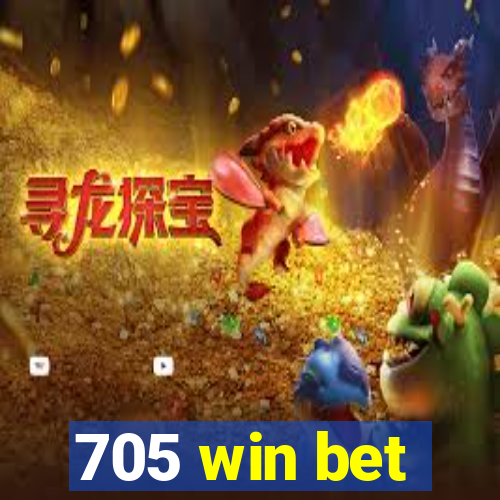 705 win bet