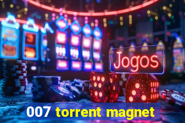 007 torrent magnet