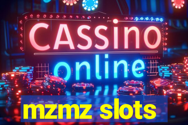 mzmz slots