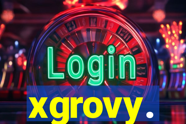 xgrovy.