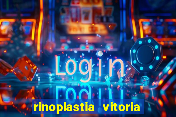 rinoplastia vitoria da conquista