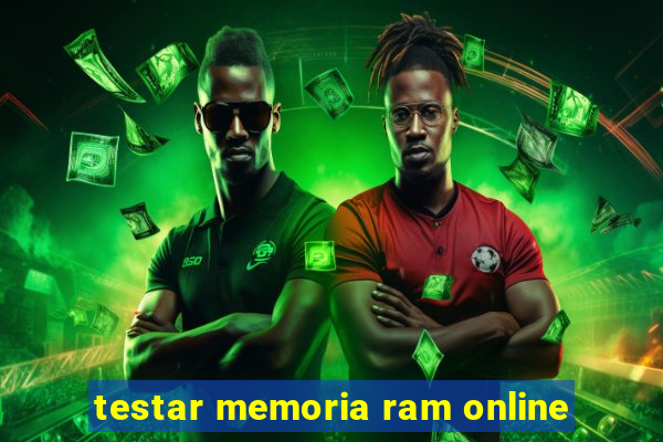 testar memoria ram online