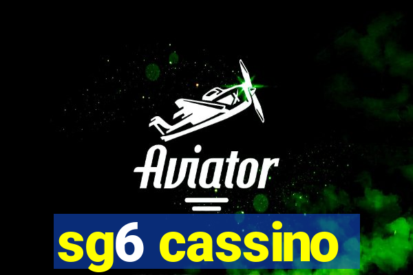 sg6 cassino