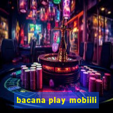 bacana play mobiili