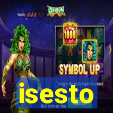 isesto