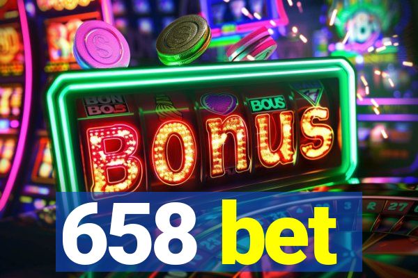 658 bet